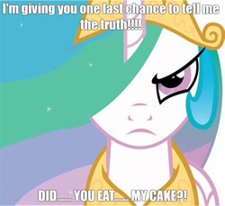 Size: 474x435 | Tagged: safe, derpibooru import, princess celestia, alicorn, pony, angry, caption, celestia is not amused, close-up, frown, image macro, impending doom, looking at you, meme, text, unamused