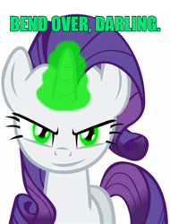 Size: 947x1246 | Tagged: safe, derpibooru import, rarity, pony, unicorn, inspiration manifestation, bend over, caption, darling, evil smirk, glowing eyes, glowing horn, green eyes, horn, inspirarity, looking at you, meme, possessed, rapeface, smiling, smirk, text