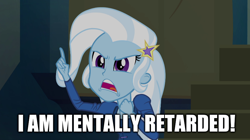 Size: 888x499 | Tagged: safe, derpibooru import, trixie, equestria girls, rainbow rocks, background pony strikes again, caption, image macro, meme, text, trixie yells at everything