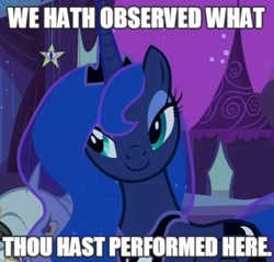 Size: 496x475 | Tagged: safe, edit, edited screencap, screencap, princess luna, alicorn, pony, luna eclipsed, beautiful, caption, eyeshadow, female, i see what you did there, image macro, lidded eyes, makeup, mare, reaction image, smiling, solo, traditional royal canterlot voice, ye olde butcherede englishe