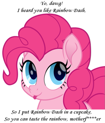 Size: 595x700 | Tagged: safe, artist:spookitty, edit, pinkie pie, pony, fanfic:cupcakes, :p, censored, cupcake, cute, diapinkes, food, looking at you, meme, movie accurate, ponk, pony tale adventures, silly, simple background, smiling, solo, swearing, tongue out, transparent background, vulgar, xzibit, yo dawg