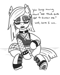 Size: 601x746 | Tagged: safe, artist:jargon scott, oc, oc:nada phase, earth pony, pony, ankh, boots, bracelet, clothes, dialogue, ear piercing, earring, eyeshadow, female, fishnet stockings, goth, grayscale, jewelry, lipstick, looking at you, makeup, mare, monochrome, necklace, piercing, plaid, plaid skirt, shoes, simple background, sitting, skirt, solo, spiked wristband, white background, wristband