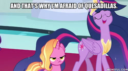 Size: 600x337 | Tagged: safe, derpibooru import, edit, edited screencap, screencap, luster dawn, princess twilight 2.0, twilight sparkle, twilight sparkle (alicorn), alicorn, the last problem, caption, exploitable meme, food, image macro, luster dawn is not amused, meme, older, older twilight, quesadilla, text, they're just so cheesy, twilight 2.0's reminiscences