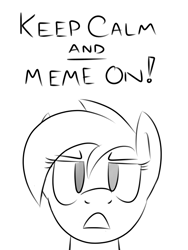 Size: 600x800 | Tagged: safe, artist:glimglam, oc, oc only, oc:generic monochrome meme horse, keep calm and carry on, meme, monochrome, open mouth, simple background, solo, white background