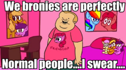 Size: 300x168 | Tagged: safe, applejack, fluttershy, pinkie pie, rainbow dash, twilight sparkle, human, pony, blatant lies, bobby hill, brony, fat, image macro, king of the hill, my little pony, op is trying to start shit, stereotype, text