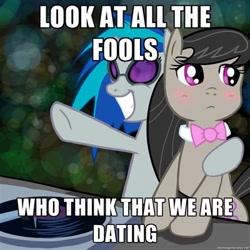 Size: 400x400 | Tagged: safe, dj pon-3, octavia melody, vinyl scratch, earth pony, pony, unicorn, blushing, image macro, meme, text, trollbait