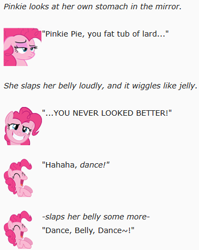 Size: 365x458 | Tagged: safe, artist:dziadek1990, pinkie pie, earth pony, pony, belly, dancing, dialogue, emote story, emotes, fat, implied weight gain, laughing, mirror, reddit, slice of life, stomach, text, wiggle