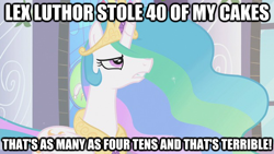 Size: 624x351 | Tagged: safe, princess celestia, alicorn, pony, and that's terrible, cake, cakelestia, image macro, meme, superman