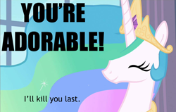 Size: 1100x700 | Tagged: safe, princess celestia, alicorn, pony, caption, cute, death threat, eyes closed, image macro, smiling, solo, threat