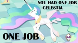 Size: 796x442 | Tagged: safe, edit, edited screencap, screencap, princess celestia, alicorn, pony, a canterlot wedding, hub logo, image macro, solo, worfed, you had one job