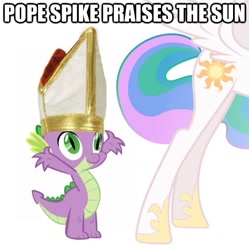 Size: 625x628 | Tagged: safe, princess celestia, spike, alicorn, dragon, pony, image macro, plot, pope, praise the sun, sunbutt, the spike pope