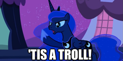 Size: 625x311 | Tagged: safe, princess luna, alicorn, pony, troll, female, horn, image macro, mare, reaction image