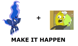 Size: 1337x796 | Tagged: safe, princess luna, alicorn, pony, adventure time, all caps, exploitable meme, lemongrab, make it happen, meme, meta