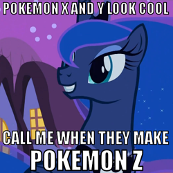 Size: 468x468 | Tagged: safe, princess luna, alicorn, pony, gamer luna, image macro, pokemon z, pokémon, pokémon x and y, solo