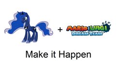 Size: 1224x620 | Tagged: safe, princess luna, alicorn, pony, exploitable meme, luigi, make it happen, mario, mario & luigi, mario & luigi: dream team, meta, nintendo, super mario bros.