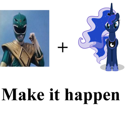 Size: 1238x1200 | Tagged: safe, princess luna, alicorn, pony, burai, dragon ranger, exploitable meme, green ranger, kyouryuu sentai zyuranger, make it happen, mighty morphin power rangers, power rangers, super sentai