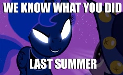 Size: 500x303 | Tagged: safe, edit, edited screencap, screencap, princess luna, twilight sparkle, alicorn, pony, luna eclipsed, angry, clothes, costume, duo, i know what you did last summer, image macro, meme, nightmare night costume, quote, star swirl the bearded costume