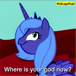 Size: 613x613 | Tagged: safe, princess luna, alicorn, pony, i'd cap that, s1 luna, solo, trollface, where's your god now, younger