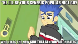 Size: 597x336 | Tagged: safe, edit, edited screencap, screencap, flash sentry, equestria girls, equestria girls (movie), brad, cliche, equestria girls drama, equestria girls prototype, exploitable meme, high school, high school cliches, image macro, solo, waifu thief