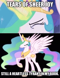 Size: 1494x1943 | Tagged: safe, princess celestia, alicorn, pony, princess twilight sparkle (episode), background pony strikes again, crying, image macro, meme, op is a cuck, op is trying to start shit, tyrant celestia, tyrant celestia bp