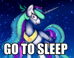 Size: 613x488 | Tagged: safe, artist:sakuyamon, princess celestia, alicorn, pony, askeostwilightsparkle, don't go to bed, go to bed, go to sleep, image macro, meme, roflbot, solo, spookylestia, tumblr