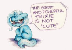 Size: 1328x922 | Tagged: safe, artist:buttersprinkle, derpibooru import, trixie, pony, unicorn, angry, blatant lies, blushing, cute, dialogue, diatrixes, female, floppy ears, frown, glare, great and powerful, grumpy, i'm not cute, looking at you, looking back, mare, simple background, sitting, solo, speech bubble, third person, traditional art, tsundere, tsunderixie