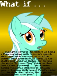 Size: 625x833 | Tagged: safe, lyra heartstrings, princess celestia, twilight sparkle, twilight sparkle (alicorn), alicorn, pony, unicorn, alicorn drama, conspiracy lyra, drama, exploitable meme, female, green coat, horn, image macro, looking at you, mare, meme, op is a cuck, open mouth, simple background, solo, summer sun celebration, text, tl;dr, two toned mane, what if