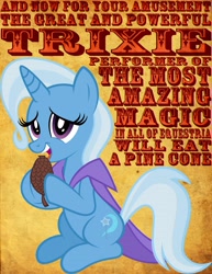 Size: 2550x3300 | Tagged: safe, artist:tygerbug, derpibooru import, trixie, pony, unicorn, female, high res, mare, pinecone, solo, text, trixie eating pinecones