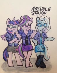 Size: 498x640 | Tagged: safe, artist:starlightstarbrxght, derpibooru import, starlight glimmer, trixie, twilight sparkle, twilight sparkle (alicorn), alicorn, pony, unicorn, bipedal, clothes, sunglasses, traditional art, vulgar