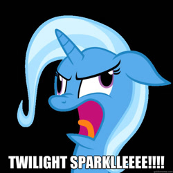 Size: 625x625 | Tagged: safe, derpibooru import, trixie, pony, unicorn, derp, female, floppy ears, image macro, mare, meme, solo, trixie yells at everything, wheels trixie