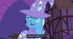 Size: 574x309 | Tagged: safe, derpibooru import, edit, edited screencap, screencap, trixie, pony, unicorn, magic duel, blood, caption, female, mare, meme, solo, youtube caption