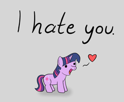 Size: 1268x1042 | Tagged: safe, artist:mr-1, derpibooru import, twilight sparkle, pony, unicorn, dialogue, female, gray background, hate, heart, i hate you, mare, open mouth, simple background, smiling, solo