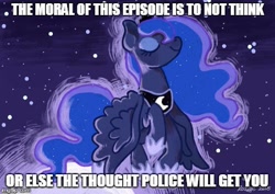 Size: 490x346 | Tagged: safe, artist:akada, princess luna, alicorn, pony, bloom and gloom, 1984, dream walker luna, goosebumps, image macro, jontron, meme, totalitarian, tyrant luna