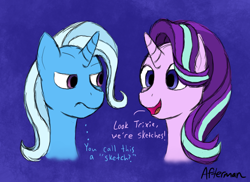 Size: 1100x800 | Tagged: safe, artist:afterman, derpibooru import, starlight glimmer, trixie, pony, unicorn, bust, dialogue, duo, female, fourth wall, lidded eyes, looking at each other, mare, portrait, raised eyebrow, sketch, smiling, talking, unamused