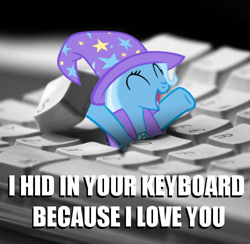 Size: 500x487 | Tagged: safe, derpibooru import, edit, trixie, bronybait, happy, hat, i hid in your keyboard, keyboard, meme