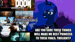 Size: 1920x1080 | Tagged: safe, screencap, princess luna, alicorn, pony, doom, fallout, final fantasy, gamer luna, halo (series), horizon zero dawn, image macro, just cause, kingdom hearts, meme, metal gear, metal gear solid, mirror's edge, solo, uncharted