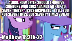 Size: 1280x720 | Tagged: safe, derpibooru import, edit, edited screencap, screencap, trixie, twilight sparkle, twilight sparkle (alicorn), alicorn, bible verse, christianity, forgiveness, friendship lesson, image macro, jesus christ, meme, positive message, religion, text