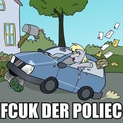 Size: 600x600 | Tagged: artist needed, safe, artist:madmax, edit, derpy hooves, pegasus, pony, car, derpy driving, destruction, driving, female, fiat, fiat uno, fuck the police, house, image macro, mail, mailbox, mailmare, mare, meme, pure unfiltered evil, solo, trash can, tree, vulgar