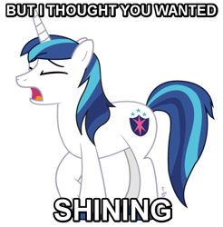 Size: 626x637 | Tagged: safe, artist:dm29, shining armor, pony, unicorn, image macro, pun, simple background, solo, transparent background, vector, whining, whining armor