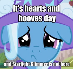 Size: 920x868 | Tagged: safe, artist:afkrobot, derpibooru import, trixie, pony, unicorn, bronybait, cape, caption, clothes, female, floppy ears, frown, hat, hearts and hooves day, holiday, image macro, implied starlight glimmer, looking at you, mare, meme, sad, shipping, solo, teary eyes, text, trixie yells at everything, trixie's cape, trixie's hat