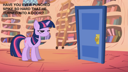 Size: 1365x768 | Tagged: safe, edit, edited screencap, screencap, twilight sparkle, unicorn twilight, dragon, unicorn, boast busters, door, go to sleep garble, golden oaks library, grumpy, grumpy twilight, implied spikeabuse, op is a cuck, op is trying to start shit, shitposting, solo