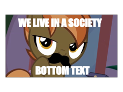 Size: 960x720 | Tagged: safe, edit, edited screencap, editor:countcoltnackh, screencap, button mash, earth pony, pony, bottom text, button's adventures, caption, colt, dank memes, exploitable meme, facial hair, gamer meme, gamers rise up, image macro, looking at you, male, meme, moustache, obligatory pony, shitposting, solo, text, tv meme, we live in a society
