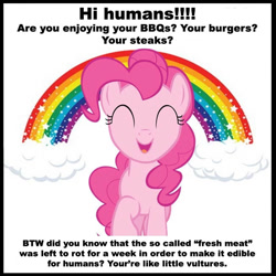 Size: 653x654 | Tagged: safe, pinkie pie, earth pony, pony, image macro, meat, meta, mouthpiece, rainbow, text