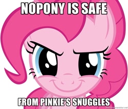 Size: 903x766 | Tagged: safe, derpibooru import, pinkie pie, earth pony, pony, cute, evil grin, image macro, imma snuggle you, meme, snuggling, solo, weapons-grade cute