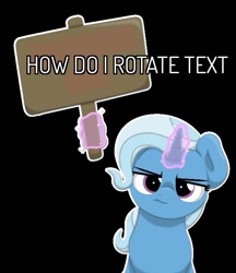 Size: 559x648 | Tagged: safe, artist:ljdamz1119, derpibooru import, edit, trixie, pony, unicorn, black background, glowing horn, horn, magic, sign, simple background, telekinesis, text