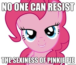 Size: 625x534 | Tagged: safe, pinkie pie, earth pony, pony, bedroom eyes, caption, female, image macro, mare, pink coat, pink mane