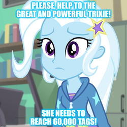 Size: 1080x1080 | Tagged: safe, derpibooru import, edit, edited screencap, screencap, trixie, human, equestria girls, equestria girls series, forgotten friendship, arm, blue, book, bookshelf, bust, cabinet, caption, cheeks, chest, chin, clothes, collar, computer, cropped, cupboard, cute, derpibooru, desperation, diatrixes, ear, exclamation point, eyebrows, eyelashes, female, forehead, frown, grammar error, gray, great, great and powerful, green, hair, hairclip, hairpin, handle, help, hoodie, image macro, imgflip, important, jacket, meme, meta, monitor, mouth, neck, need tagging help, nose, number, polite, powerful, printer, purple, red, refrigerator, sad, shelf, shirt, solo, stars, sweatshirt, tags, text, trixie yells at everything, undershirt, wall, watermark, white, wide eyes, yellow, zipper