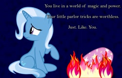 Size: 1489x955 | Tagged: safe, derpibooru import, edit, trixie, pony, unicorn, abuse, bullying, destruction, female, fire, hat, image macro, mare, meme, sad, shaming, solo, text edit, trixie's hat, trixiebuse