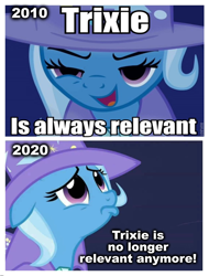 Size: 3106x4096 | Tagged: safe, derpibooru import, edit, edited screencap, screencap, trixie, magic duel, 2010, 2020, meme, pouting, teary eyes