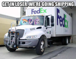 Size: 500x389 | Tagged: safe, princess cadance, rainbow dash, twilight sparkle, fedex, image macro, irl, literal shipping, mean girls, meme, photo, ponies in real life, princess of shipping, pun, shipping, truck